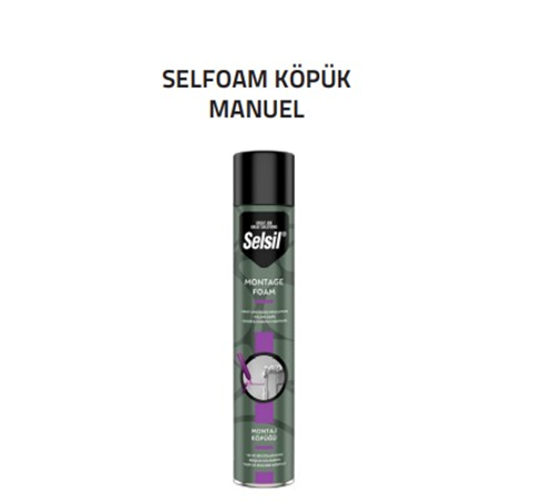 SELFOAM KÖPÜK MANÜEL- SELSİL (600gr) (K-16)